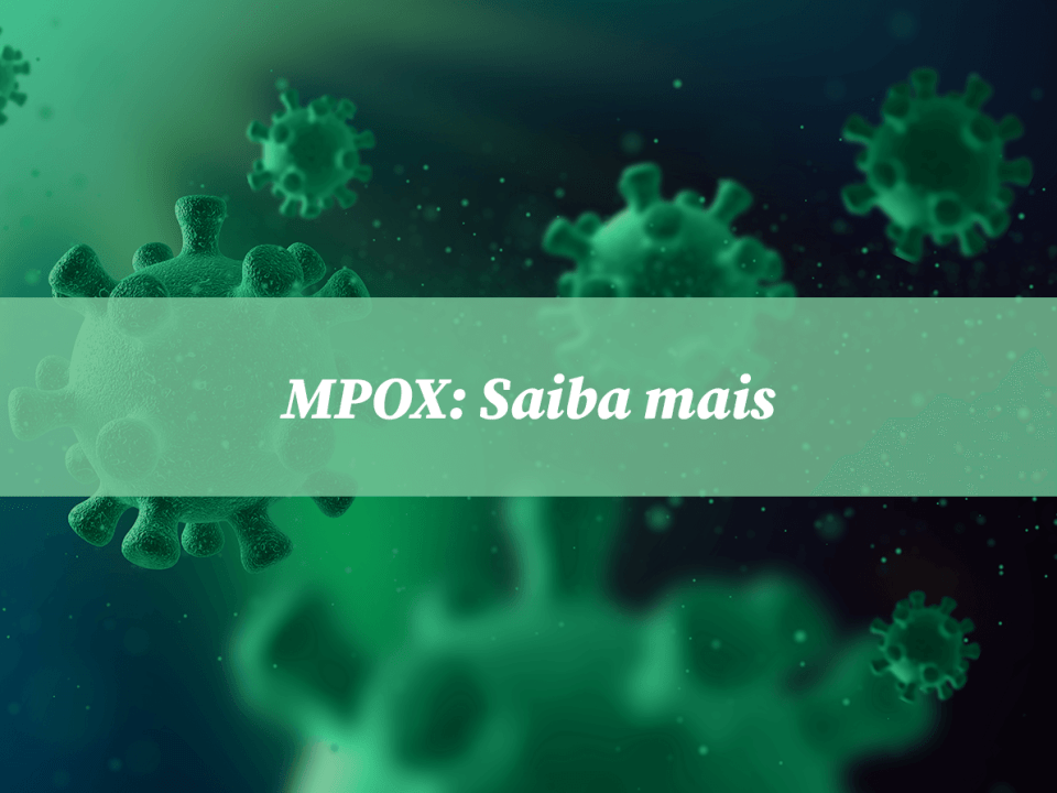 Mpox: 9 perguntas e respostas sobre a doença